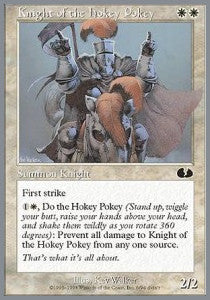 Knight of the Hokey Pokey - Unglued (Common) [UGL-6]