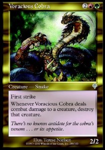 Voracious Cobra - Invasion (Uncommon) [INV-288]