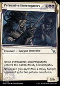 Persuasive Interrogators - Murders at Karlov Manor: Extras (Uncommon) [XMKM-345]