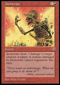 Incinerate - Mirage (Common)