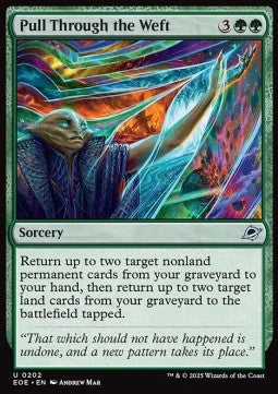 Pull Through the Weft - Edge of Eternities (Uncommon) [EOE-202]